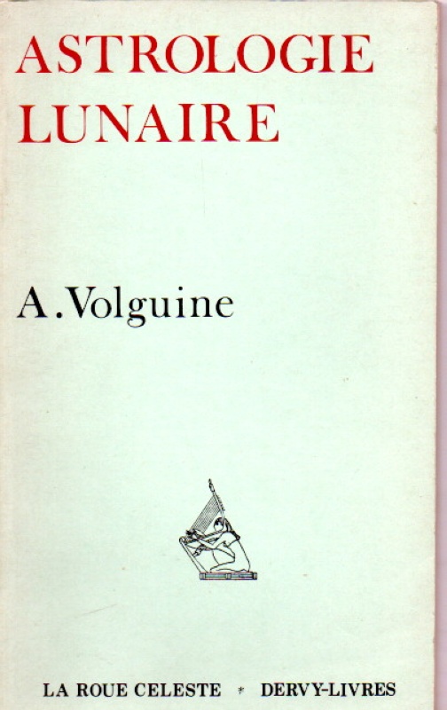 Volguine, A. Astrologie Lunaire