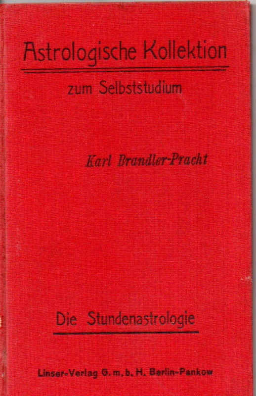 Brandlert-Pracht, Karl Astrologische  Kollektion zum Selbstudium BandV
