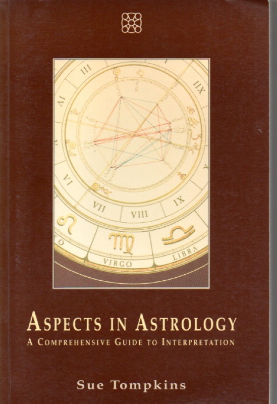 Tompkins, Sue Apects in Astrology A Comprehensive Guide to Interpretation