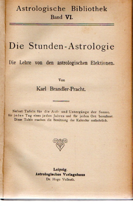 Brandler Pracht, Karl Astrologische Biliothekl. Band VI