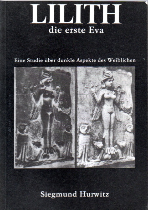 Hurwitz, Sigmund Lilith die erste Eva
