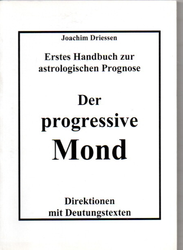 Driessen, Joachim Der progressive Mond