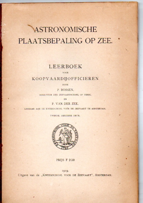 Bossen  en van der Zee, P. P. Astronomische Plaatsbepaling op Zee