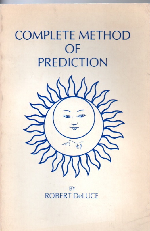 De Luce, Robert Complete method of prediction