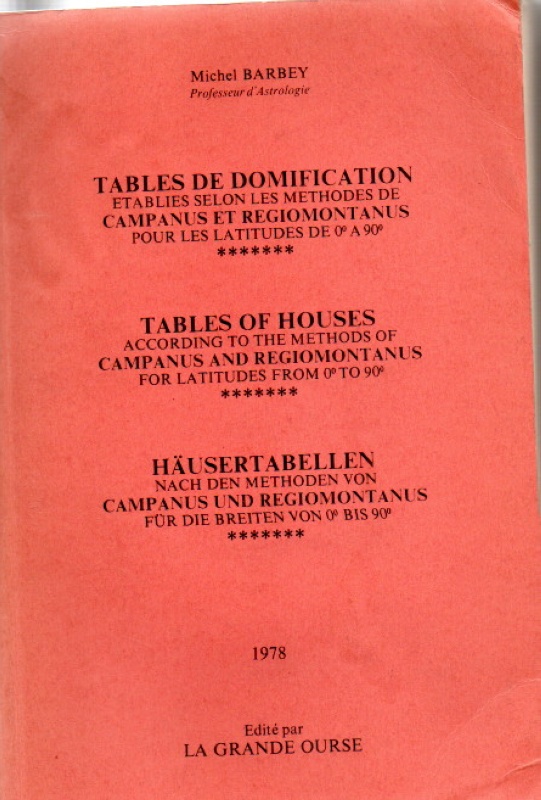 Barbey, Michel Tables de Dominification - Tables of Houses- Hausertabellen