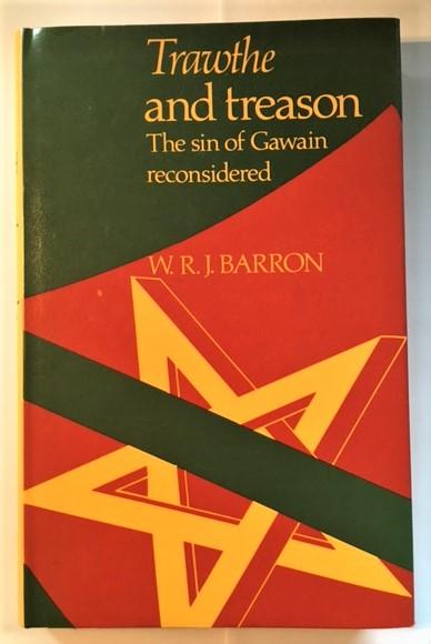 Barron, W.R.J. Trawthe and the reason. The sin of Gawain reconsidered