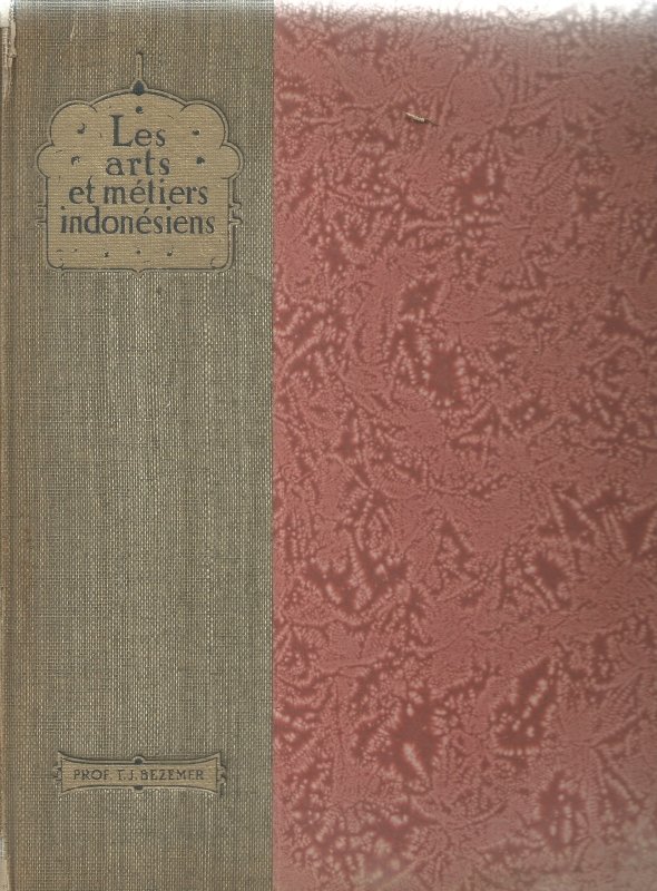 Bezemer, Prof. T.J. Les arts et metiers indonesiens