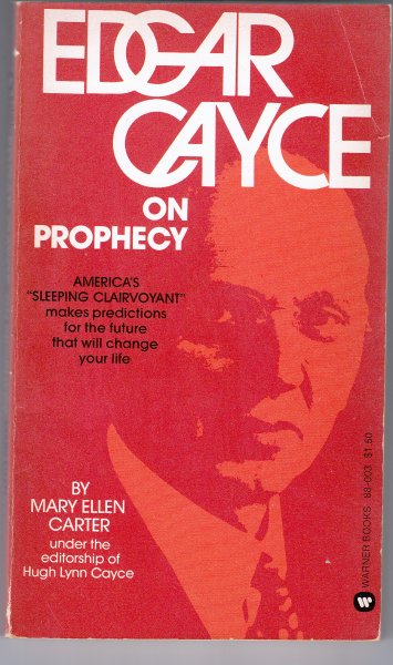 Carter, Mary Ellen Edgar Cayce on Prophecy