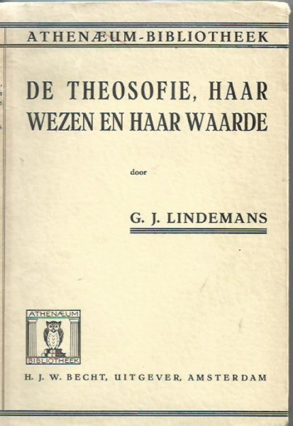 Lindemans, G.J. De Theosofie, haar wezen en haar warde