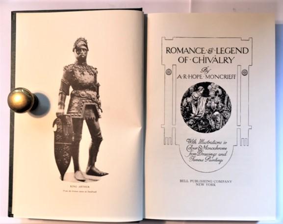 Moncrieff, Hope A.R. Romance & Legend of Chivalry