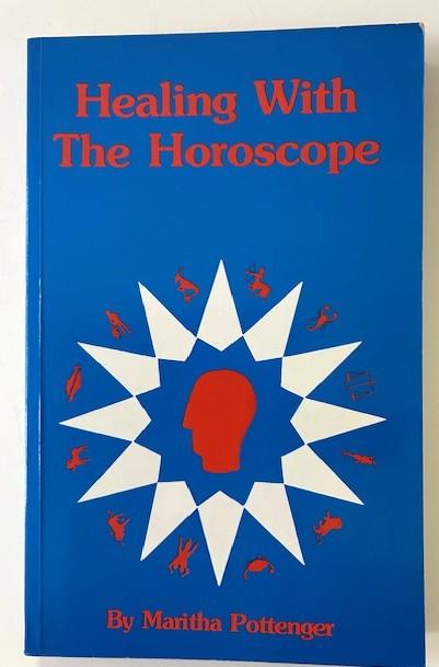 Pottenger, Maritha Healing with the Horoscope