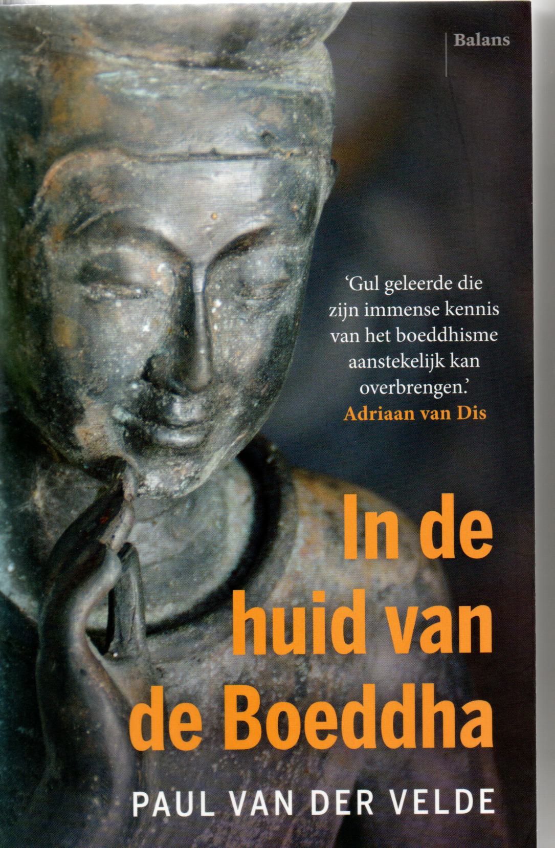 Velde, Paul van der, In de huid van de Boeddha