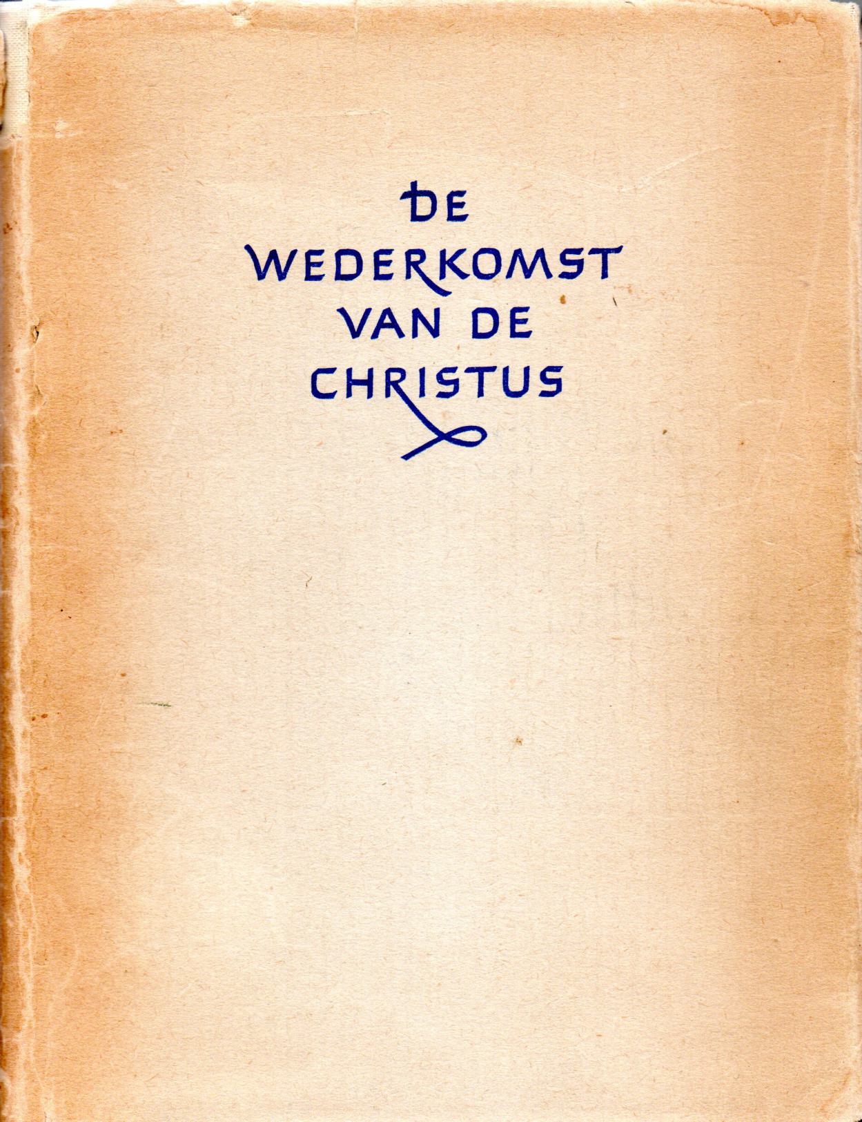 Bailey, A.A., De Wederkomst van de Christus