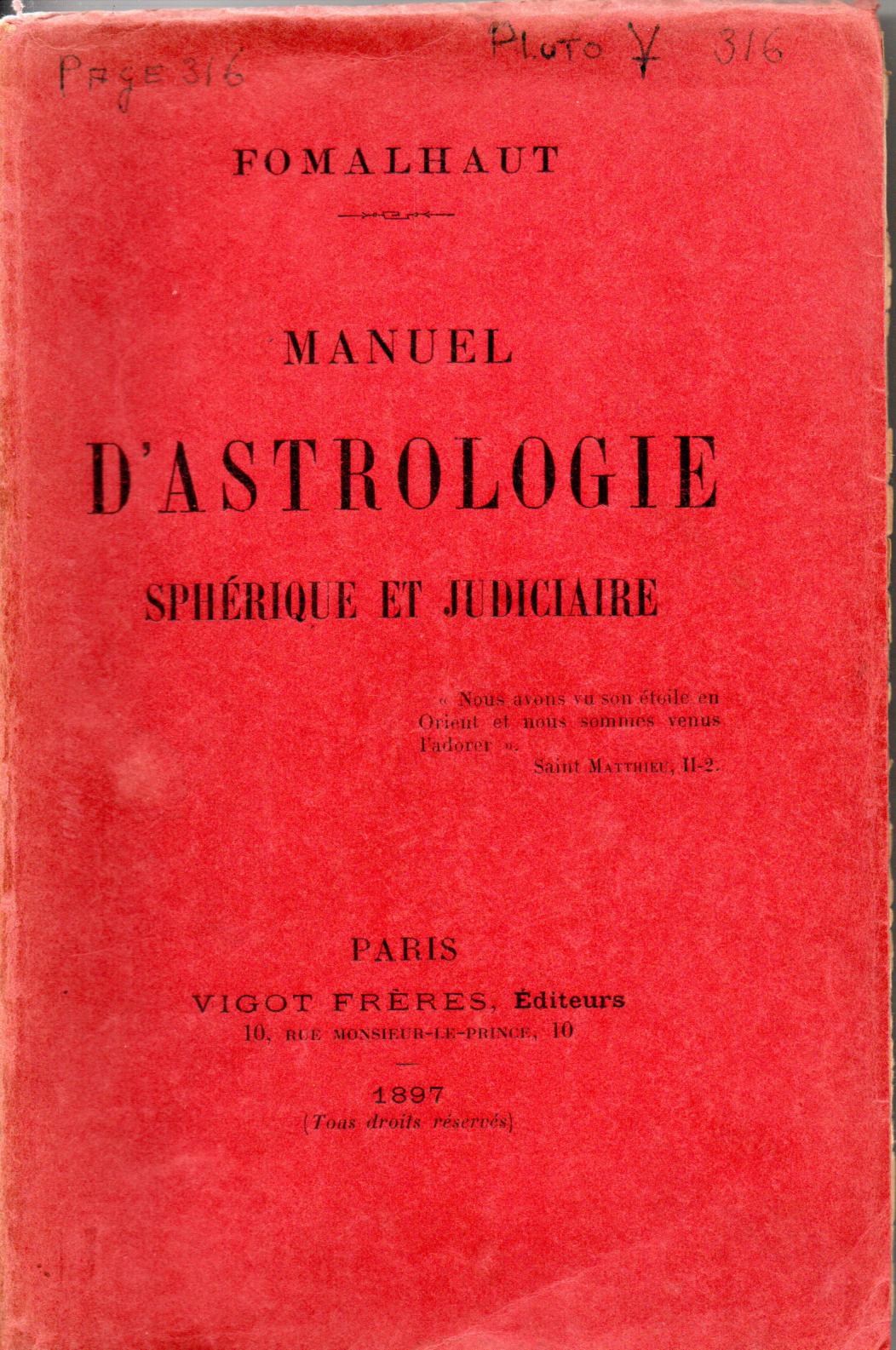 Fomalhaut, Manuel d'astrologie Spherique et Judicaire