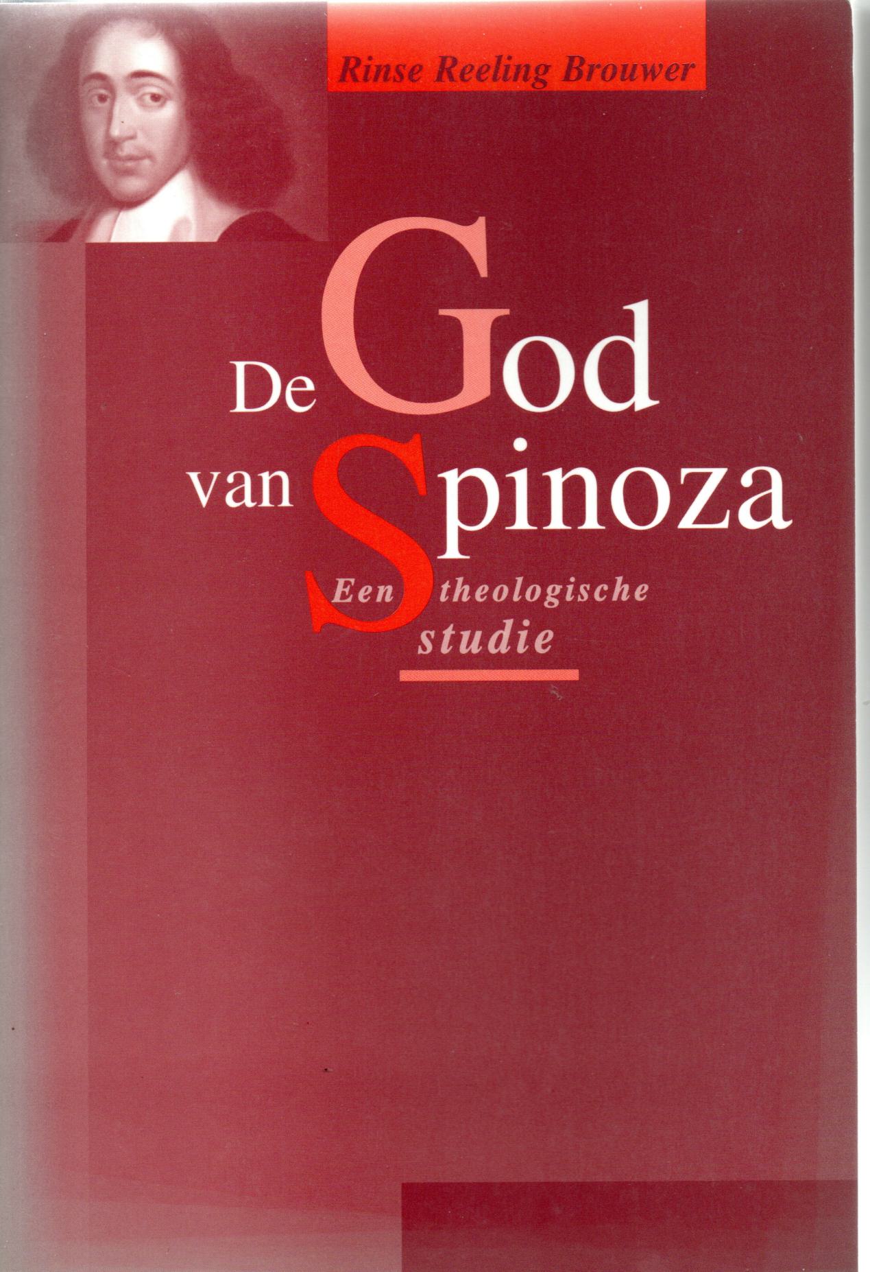 Brouwer, Rinse Reeling, De God van Spinoza, Een theologische studie